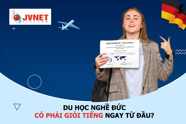 Du học nghề Đức có cần giỏi tiếng ngay từ đầu
