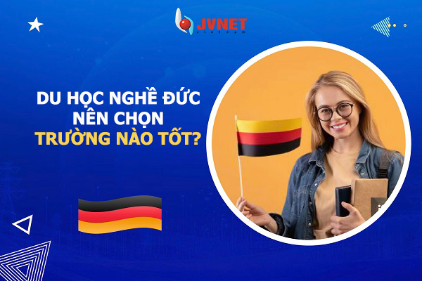 du học nghề đức nên chọn trường nào
