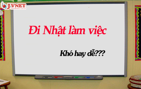 Điều kiện đi thực tập sinh Nhật Bản khó hay dễ