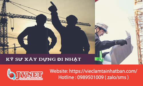 đơn hàng kỹ sư xây dựng đi Nhật 2020