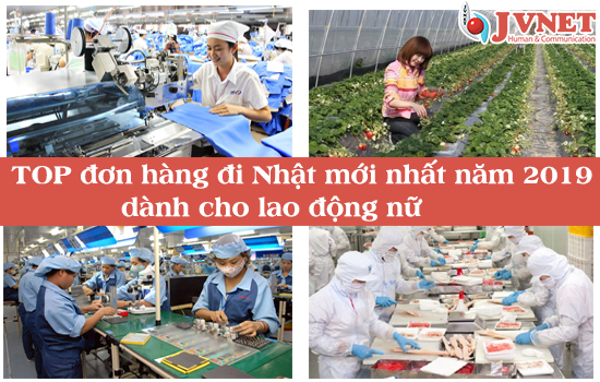 Đơn hàng đi Nhật mới nhất năm 2019-1
