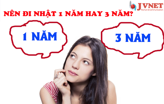 Nên đi Nhật 1 năm hay 3 năm-1