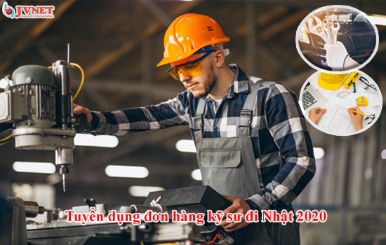 đơn hàng kỹ sư đi Nhật làm việc