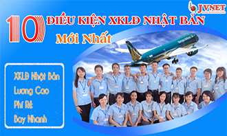 10 Điều kiện xuất khẩu lao động Nhật Bản 2025 mới nhất