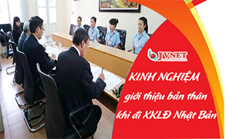 Kinh nghiệm giới thiệu bản thân khi đi XKLĐ Nhật Bản