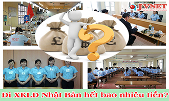 Đi xuất khẩu lao động Nhật Bản hết bao nhiêu tiền?